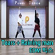 Tears + Raining man (파워 몸풀이 - 이유미)